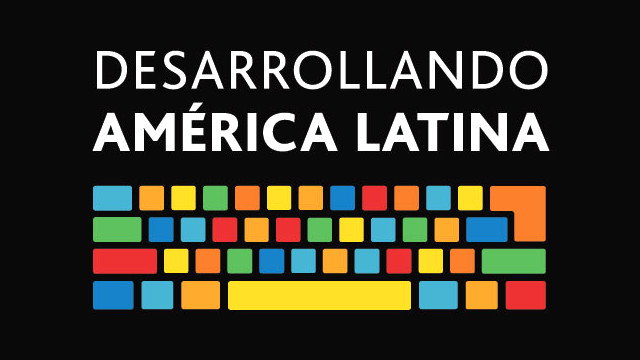 Desarrollando América Latina Desarrollando América Latina, un hackatón para resolver problemas sociales