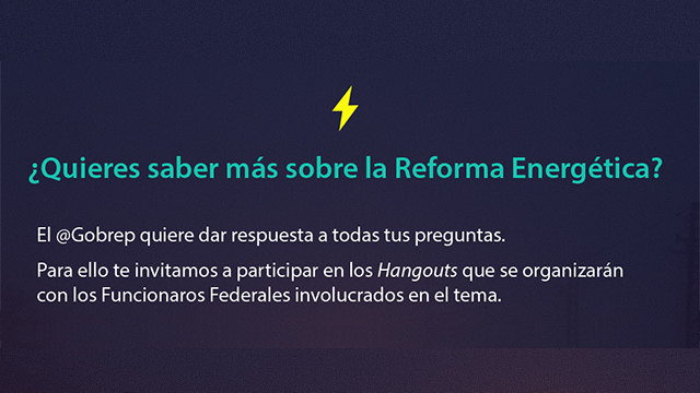 reforma El gobierno responderá preguntas de la Reforma Energética en Google+