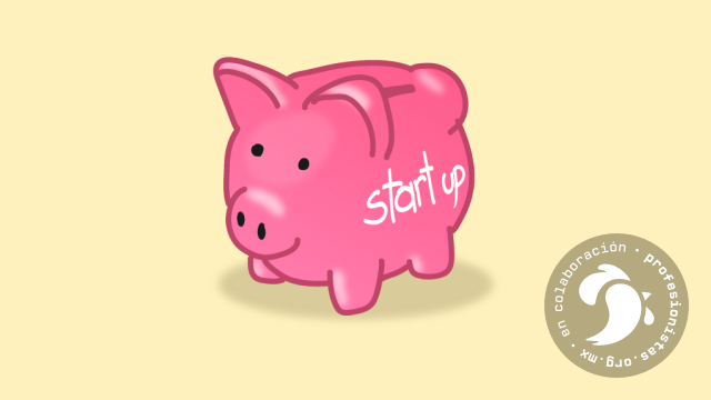 Financiar sartup 5 formas de financiar tu startup