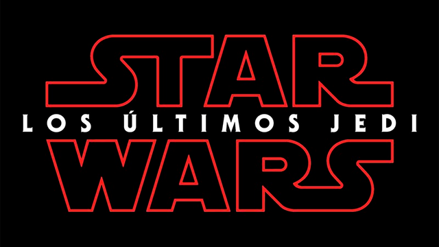 El título oficial en español de Star Wars: The Last Jedi es un pequeño spoiler 18 los ultimos El título oficial en español de Star Wars: The Last Jedi es un pequeño spoiler