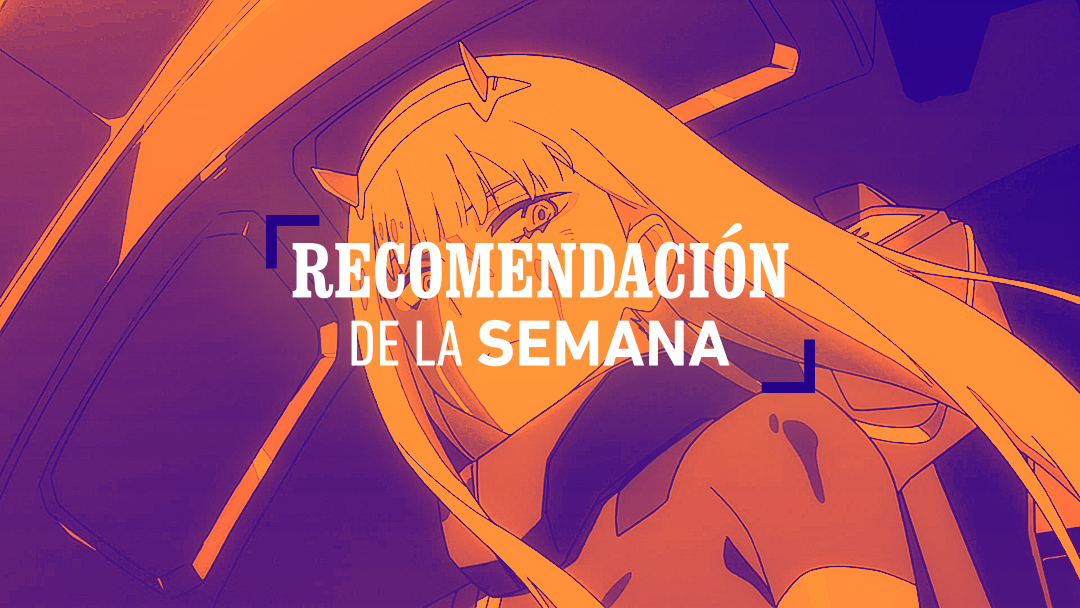 Recomendación-Semana-Darling-Franxx