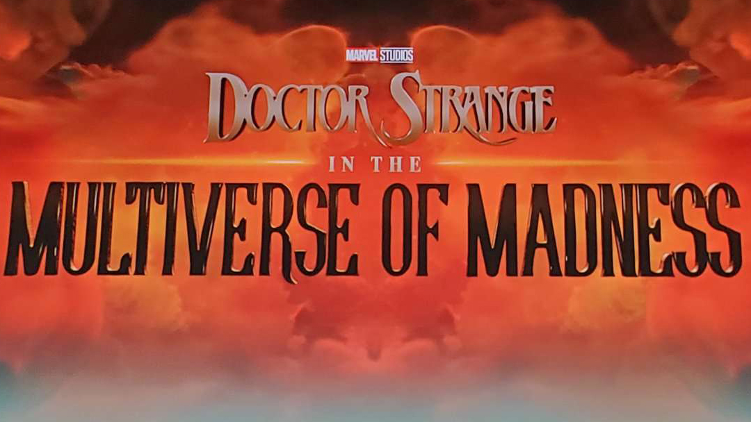 20/07/19 Dr. Strange, In the Muliverse of Madness, Marvel, MCU