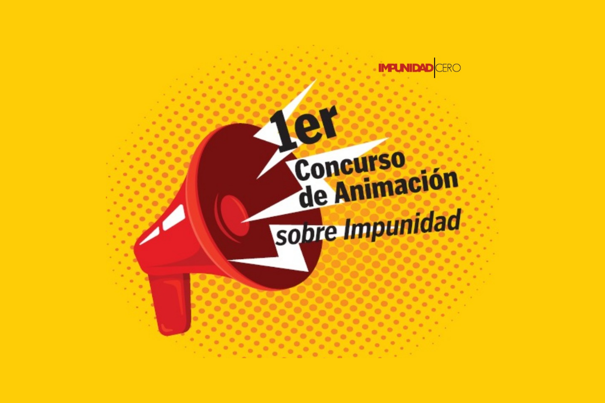 Primer Concurso de Animación sobre Impunidad en México