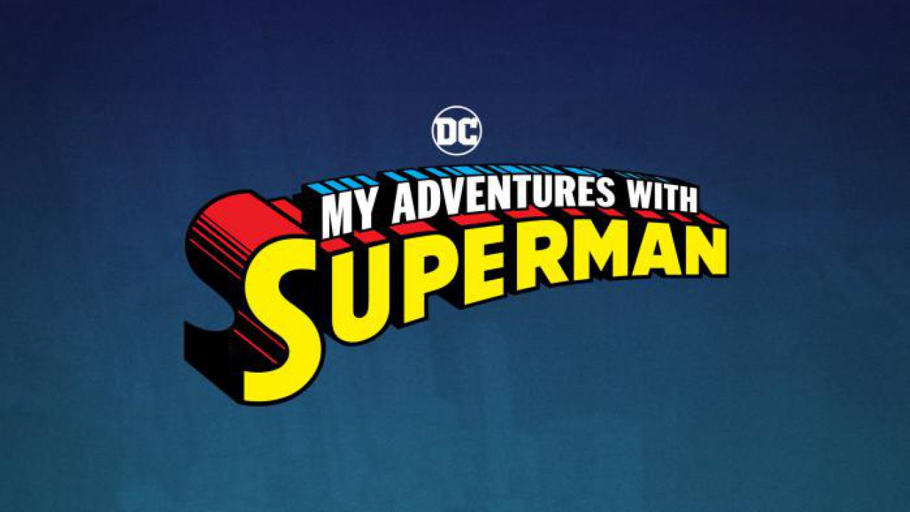 Nueva Serie Animada Man Of Steel My Andventures With Superman